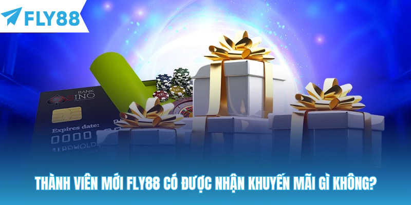 Vô vàn ưu đãi dành riêng cho tân binh tại Fly88