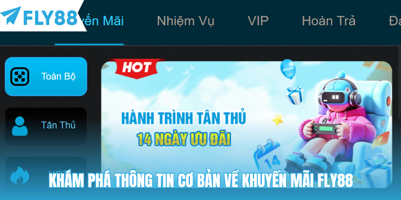 Khám phá thông tin cơ bản về khuyến mãi Fly88
